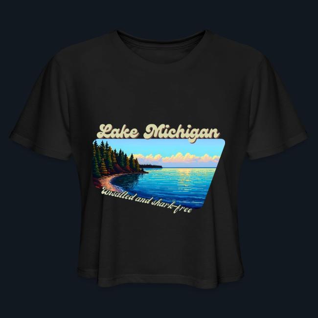 Lake Michigan Unsalted and shark-free