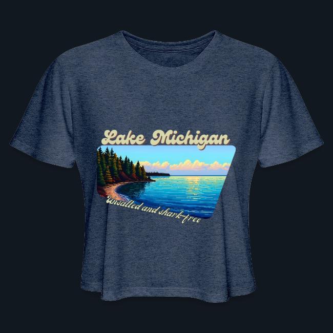 Lake Michigan Unsalted and shark-free