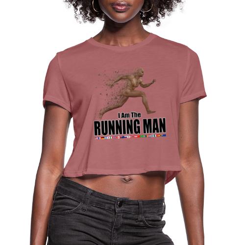 I am the Running Man - Cool Sportswear - Women's Cropped T-Shirt