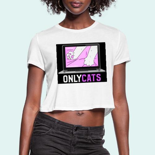 Only Cats Sticker - Women's Cropped T-Shirt