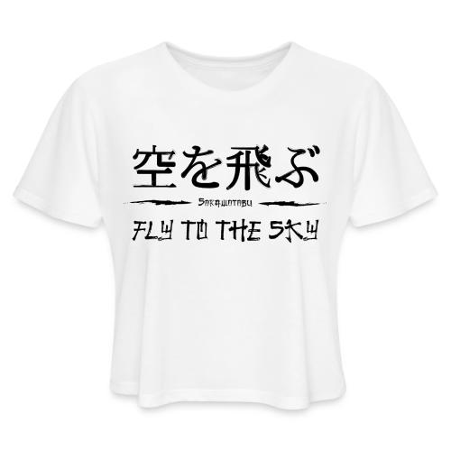 FLY TO THE SKY - Women's Cropped T-Shirt