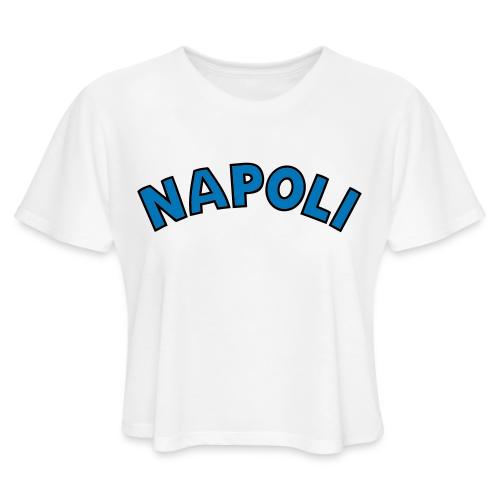 Napoli - Women's Cropped T-Shirt