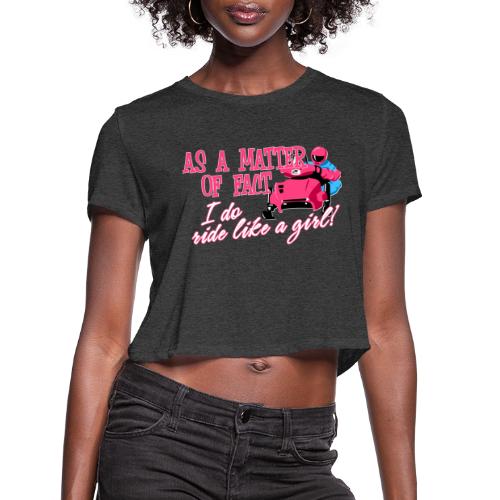 Ride Like a Girl - Women's Cropped T-Shirt