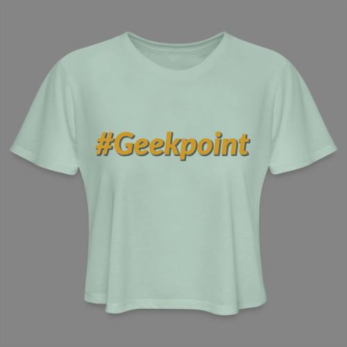 #Geekpoint - Women's Cropped T-Shirt