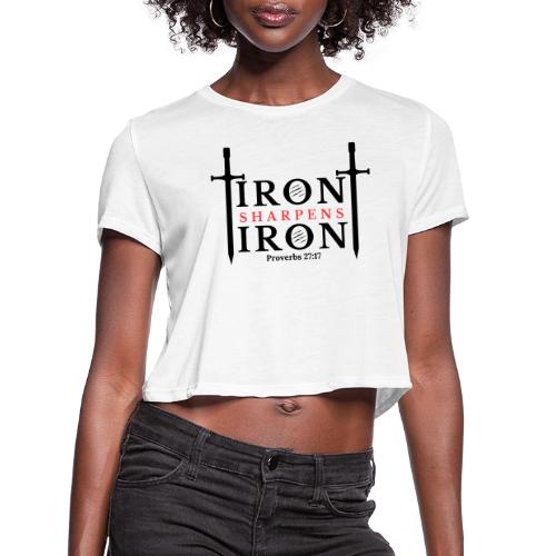 Iron Sharpens Iron - Proverbs 27:17 (Black & Red) - Women's Cropped T-Shirt