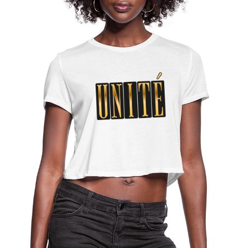 Unité Dorée - Women's Cropped T-Shirt