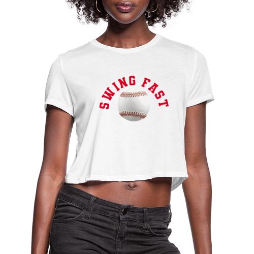 Baseball: Swing Fast Energy - Women's Cropped T-Shirt