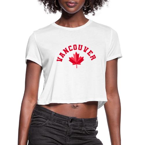 Vancouver with maple leaf - Women's Cropped T-Shirt