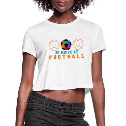 I love football - Women's Cropped T-Shirt