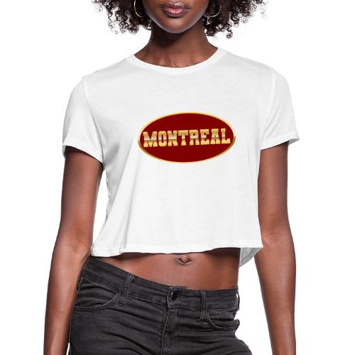 Montreal in Gold - Women's Cropped T-Shirt