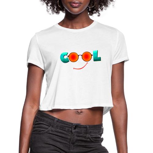 Stay Cool Chill Vibes Design - Women's Cropped T-Shirt