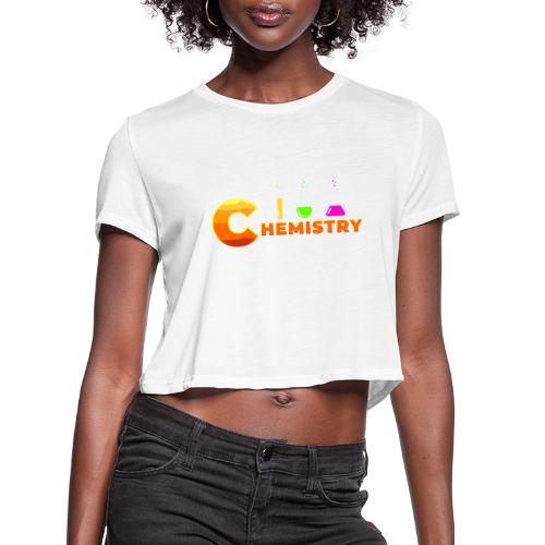 Chemistry: Molecular Magic - Women's Cropped T-Shirt