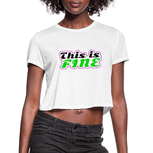 This Is Fine Balance - Women's Cropped T-Shirt