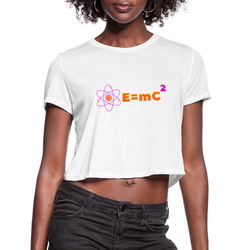 E = mc² - Women's Cropped T-Shirt
