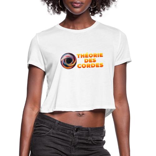 String theory! - Women's Cropped T-Shirt