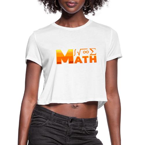 Math: The Language of Logic - Women's Cropped T-Shirt
