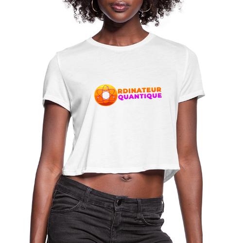 Quantum Computer: Quantum Logic Liberated - Women's Cropped T-Shirt