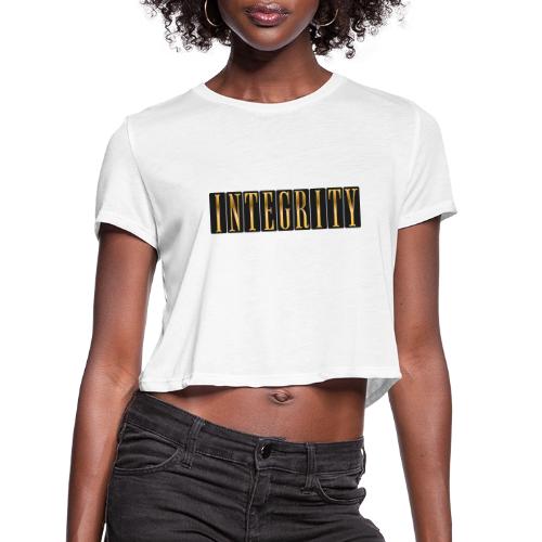 Golden Integrity - Women's Cropped T-Shirt