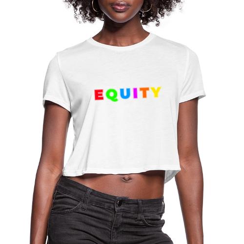 Colors of Equity - Women's Cropped T-Shirt