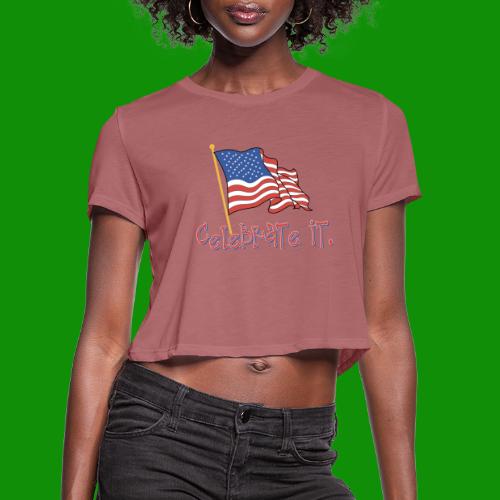 USA Celebrate It - Women's Cropped T-Shirt