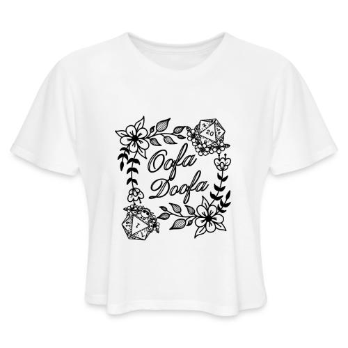Oofa Doofa - Women's Cropped T-Shirt