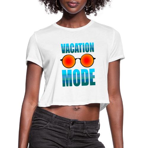 Vacation mode: Ocean Vibes On - Women's Cropped T-Shirt