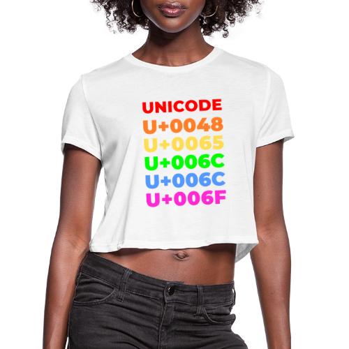 Hello, in unicode - Women's Cropped T-Shirt