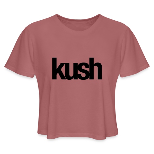 Kush - Women's Cropped T-Shirt