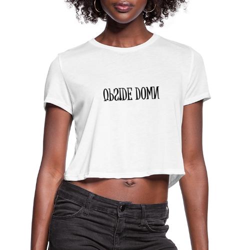 Upside Down Word Art - Women's Cropped T-Shirt