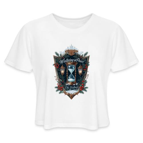 Wintering in Peace (No Visitors) T-Shirt - Women's Cropped T-Shirt