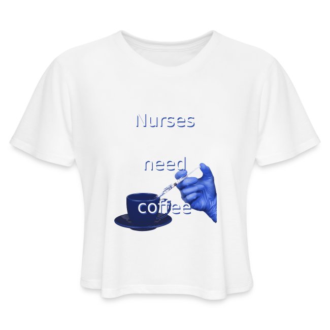 Nurses need coffee
