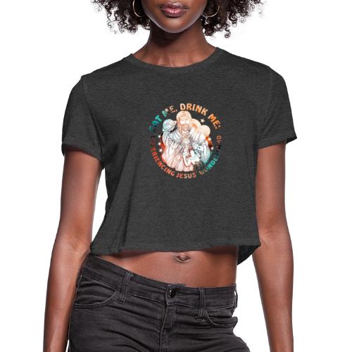 Eat Me Drink Me Podcast original logo - Women's Cropped T-Shirt