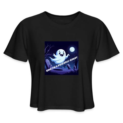 Boo I m a Friendly Ghost - Women's Cropped T-Shirt