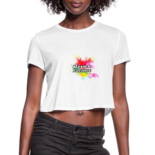 Lucid Dreams - Women's Cropped T-Shirt