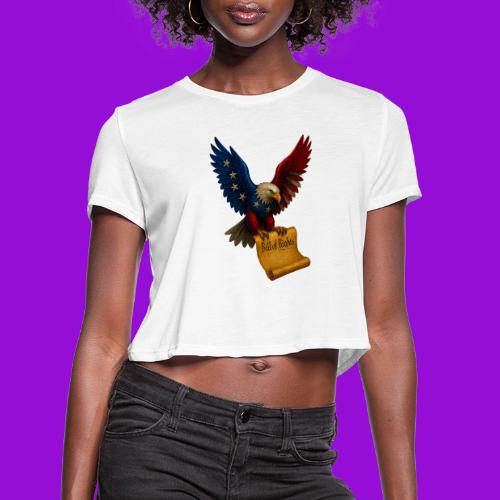 Bill of Rights Bald Eagle - Women's Cropped T-Shirt