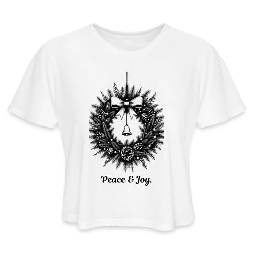 Peace & Joy T-Shirt | Minimalist Elegant Christmas - Women's Cropped T-Shirt