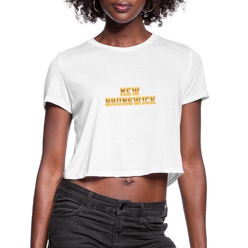 New Brunswick - Women's Cropped T-Shirt