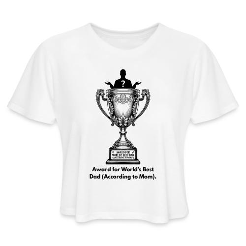 Sarcastic Dad T-Shirt - Women's Cropped T-Shirt