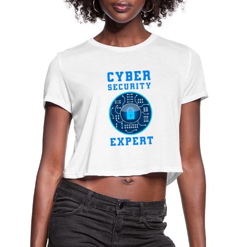 Cyber Security Expert - Women's Cropped T-Shirt
