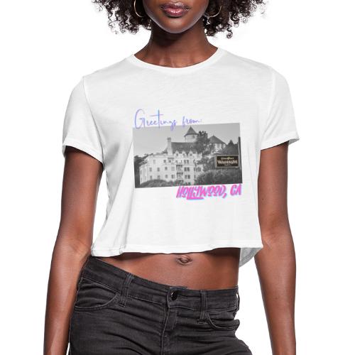 GREETINGS FROM HOLLYWOOD - Women's Cropped T-Shirt