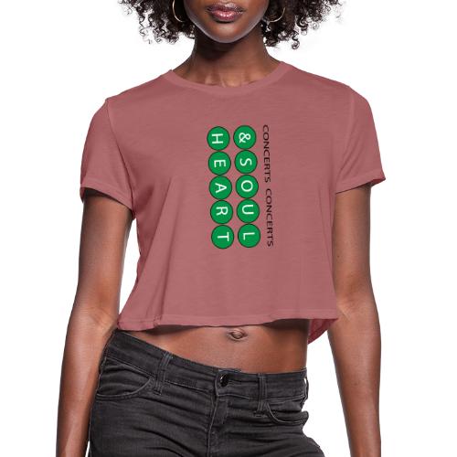 Can't go wrong with Money Green Heart & Soul - Women's Cropped T-Shirt