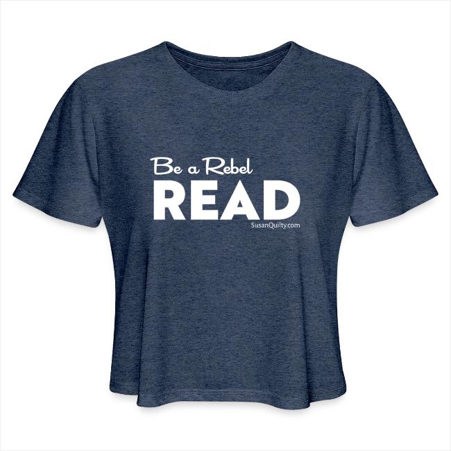 Be a Rebel Read (white text)