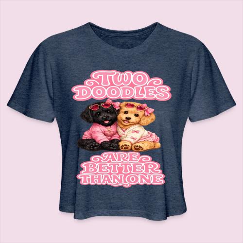 Two Doodles Are Better Than One - Women's Cropped T-Shirt