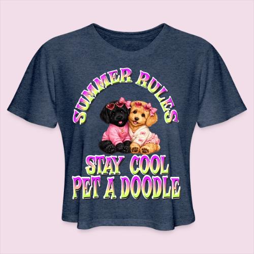 Summer Rules Stay Cool Pet A Doodle Cute Doodle - Women's Cropped T-Shirt