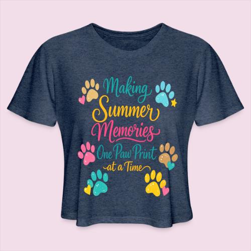 Making Summer Memories One Paw Print at a Time - Women's Cropped T-Shirt
