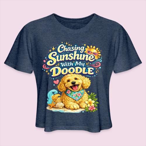 Chasing Sunshine With My Doodle - Women's Cropped T-Shirt