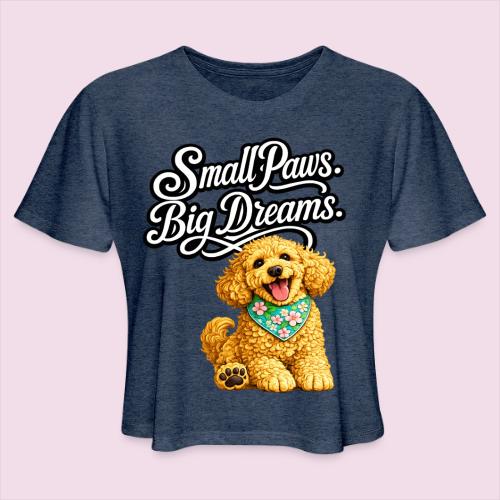 Small Paws Big Dreams Goldendoodle Puppy - Women's Cropped T-Shirt