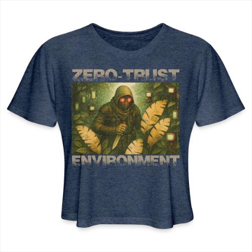 ZERO-TRUST (light lettering) - Women's Cropped T-Shirt