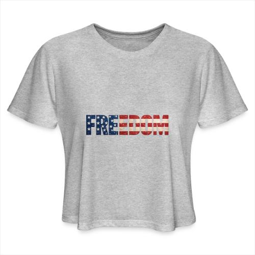Freedom American Flag Distressed Patriotic Shirt - Women's Cropped T-Shirt