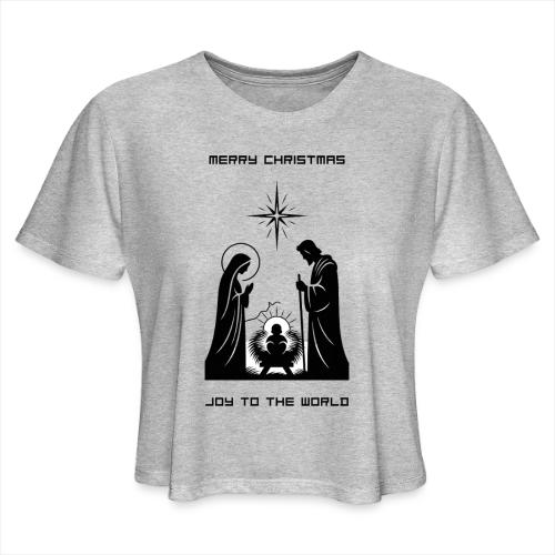 Joy to the World T-Shirt | Minimalist Nativity - Women's Cropped T-Shirt